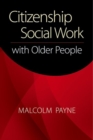 Image for Citizenship Social Work With Older People