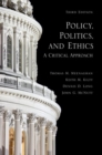 Image for Policy, Politics, and Ethics, Third Edition