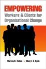 Image for Empowering Workers and Clients for Organizational Change