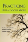 Image for Practicing Rural Social Work