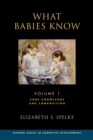 Image for What Babies Know: Core Knowledge and Composition Volume 1 : Volume 1,