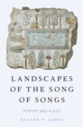 Image for Landscapes of the Song of Songs: poetry and place