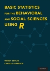 Image for Basic Statistics for the Behavioral and Social Sciences Using R