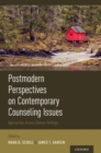 Image for Postmodern perspectives on contemporary counseling issues: approaches across diverse settings