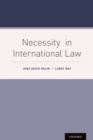 Image for Necessity in International Law