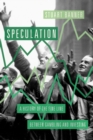 Image for Speculation: a history of the elusive line between gambling and investment