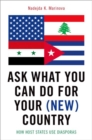Image for Ask What You Can Do For Your (New) Country