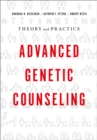 Image for Advanced Genetic Counseling: Theory and Practice