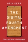 Image for The Digital Fourth Amendment