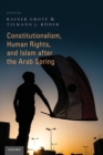 Image for Constitutionalism, Human Rights, and Islam after the Arab Spring