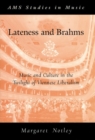 Image for Lateness and Brahms