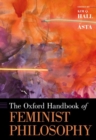 Image for The Oxford handbook of feminist philosophy