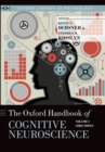 Image for The Oxford handbook of cognitive neuroscienceVolume 1,: Core topics