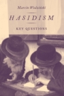 Image for Hasidism: Key Questions