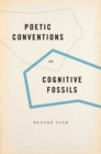Image for Poetic Conventions as Cognitive Fossils