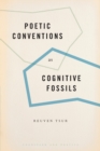 Image for Poetic Conventions as Cognitive Fossils