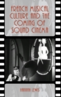 Image for French Musical Culture and the Coming of Sound Cinema