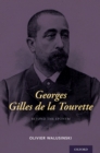 Image for Georges Gilles De La Tourette: Beyond the Eponym