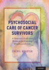 Image for Psychosocial Care of Cancer Survivors