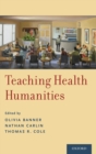 Image for Teaching health humanities