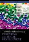 Image for The Oxford Handbook of Parenting and Moral Development
