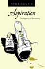 Image for Aspiration: The Agency of Becoming