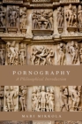 Image for Pornography  : a philosophical introduction