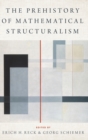 Image for The prehistory of mathematical structuralism