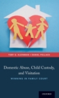 Image for Domestic Abuse, Child Custody, and Visitation