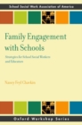 Image for Family engagement with schools  : strategies for school social workers and educators