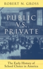 Image for Public vs. Private