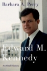 Image for Edward M. Kennedy: an oral history