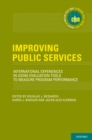 Image for Improving Public Services: International Experiences in Using Evaluation Tools to Measure Program Performance