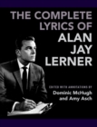 Image for Complete Lyrics of Alan Jay Lerner