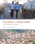 Image for Foundations of Global Health : An Interdisciplinary Reader