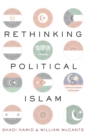 Image for Rethinking Political Islam