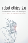 Image for Robot ethics 2.0: from autonomous cars to artificial intelligence