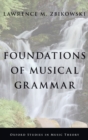 Image for Foundations of musical grammar