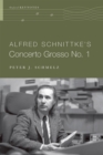 Image for Alfred Schnittke&#39;s Concerto Grosso no. 1