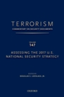 Image for Terrorism: Commentary on Security Documents Volume 147: Assessing the 2017 U.S. National Security Strategy : Volume 147