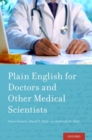 Image for Plain English for Doctors and Other Medical Scientists