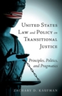 Image for United States Law and Policy on Transitional Justice