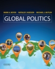 Image for Global politics  : applying theory to a complex world