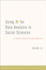 Image for Using R for data analysis in social sciences  : a research project-oriented approach