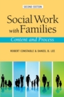 Image for Social Work with Families : Content and Process