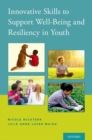 Image for Innovative skills to support well-being and resiliency in youth