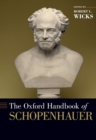 Image for The Oxford Handbook of Schopenhauer
