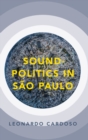 Image for Sound-Politics in Sao Paulo