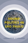 Image for Sound-Politics in Sao Paulo
