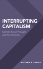 Image for Interrupting Capitalism